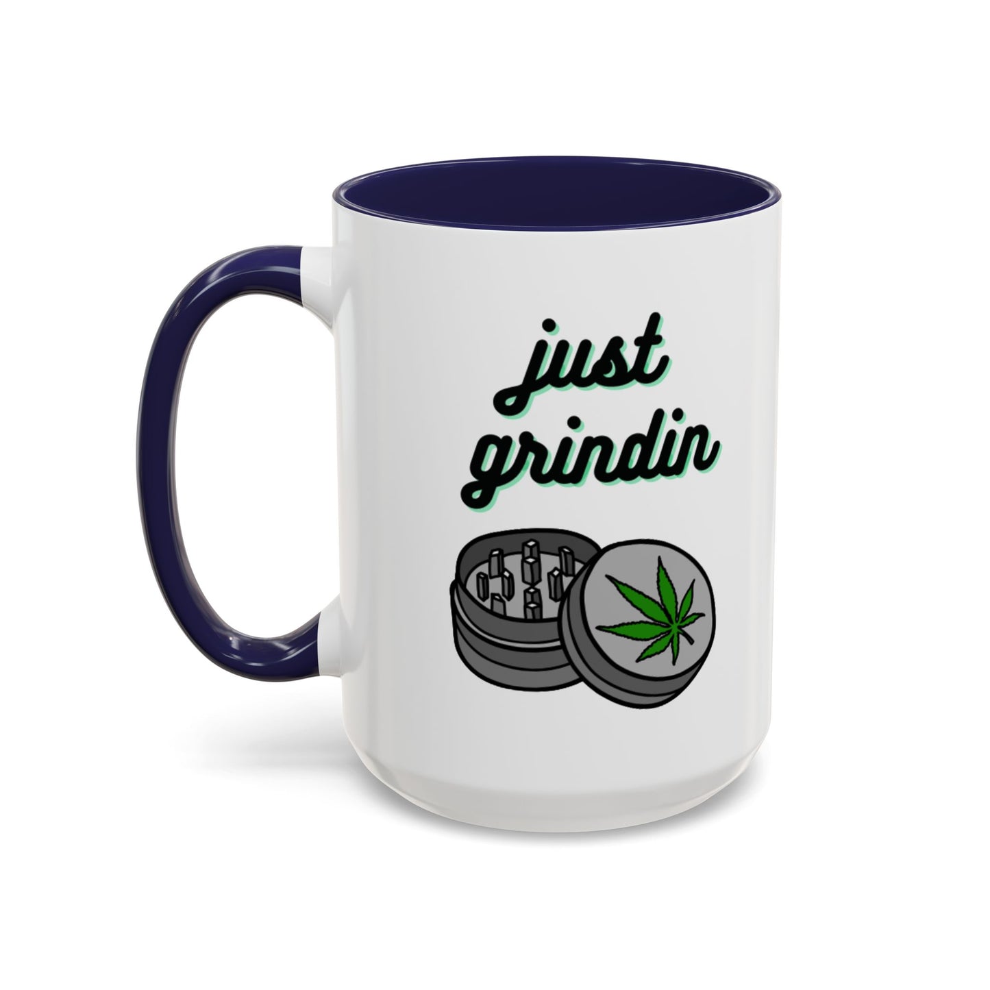 Just Grindin' Coffee Mug