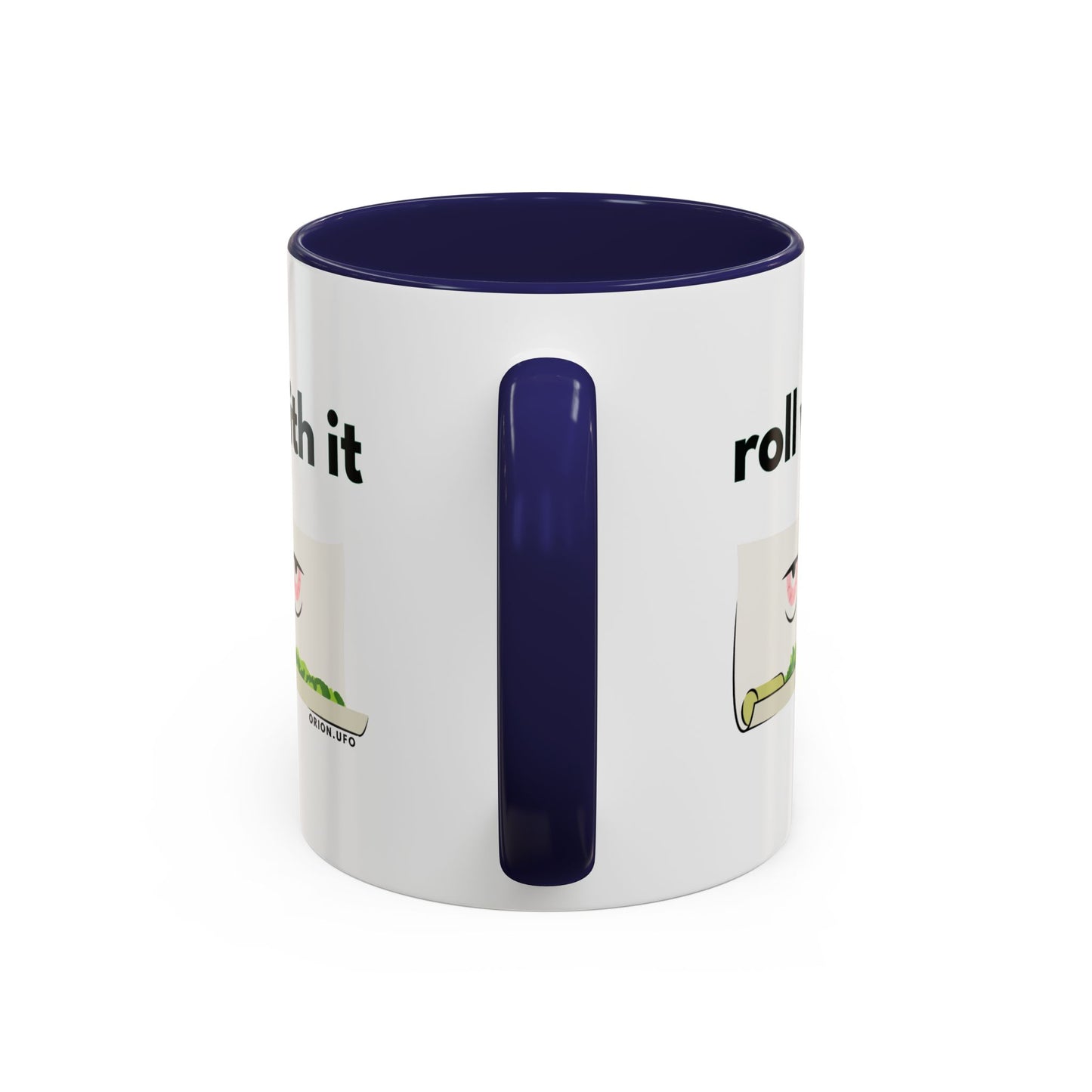 Funny Roll With It Coffee Mug - 11 & 15oz Accent Mug for Cannabis Lovers
