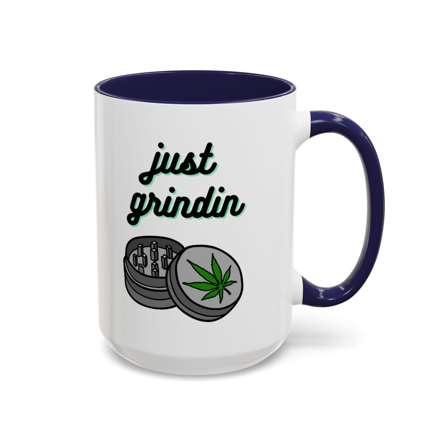 Just Grindin' Coffee Mug